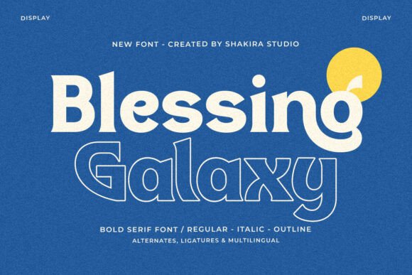 Blessing Galaxy: A Modern Serif with Stellar Character