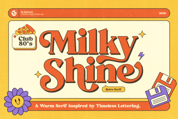 GC Milky Shine: A Retro Serif for Bold, Nostalgic Designs