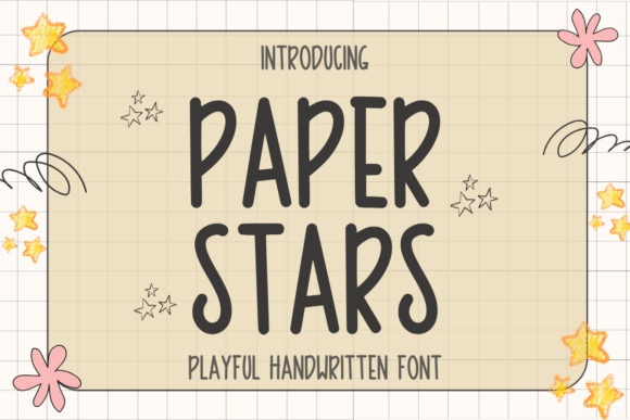 Paper Stars: A Handwritten Font for Playful, Personal Projects